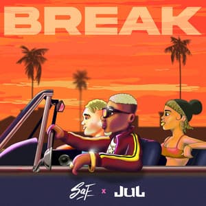 Pochette — BREAK (feat. Jul) — SAF