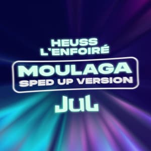 Cover artwork — Moulaga - Sped up — Jul