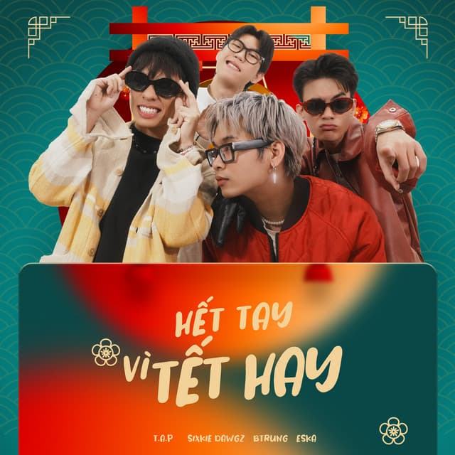 Pochette — Hết Tay Vì Tết Hay — Sixkie Dawgz