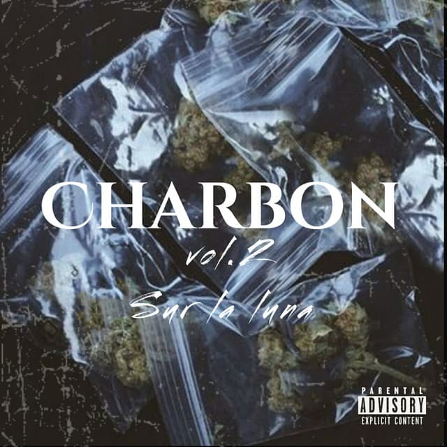 Pochette — Charbon, Vol. 2 // Sur la luna — Badjoe