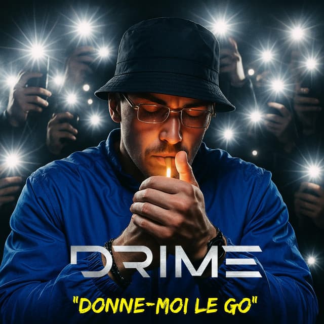 Pochette — Donne Moi Le Go — DRIME