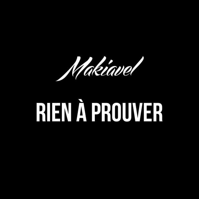 Pochette — Rien à prouver — Makiavel