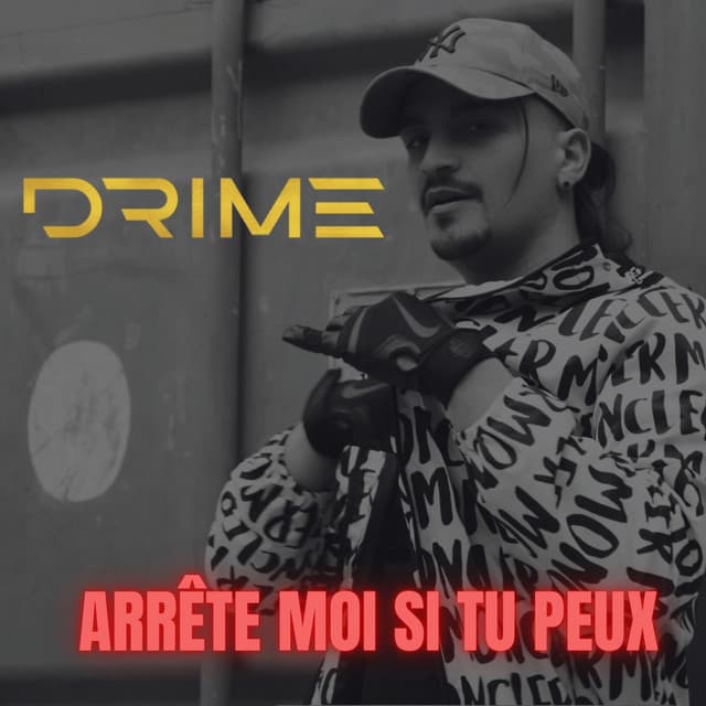 Pochette — Arrête Moi Si Tu Peux — DRIME