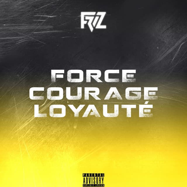 Cover artwork — Force courage loyauté — Friz