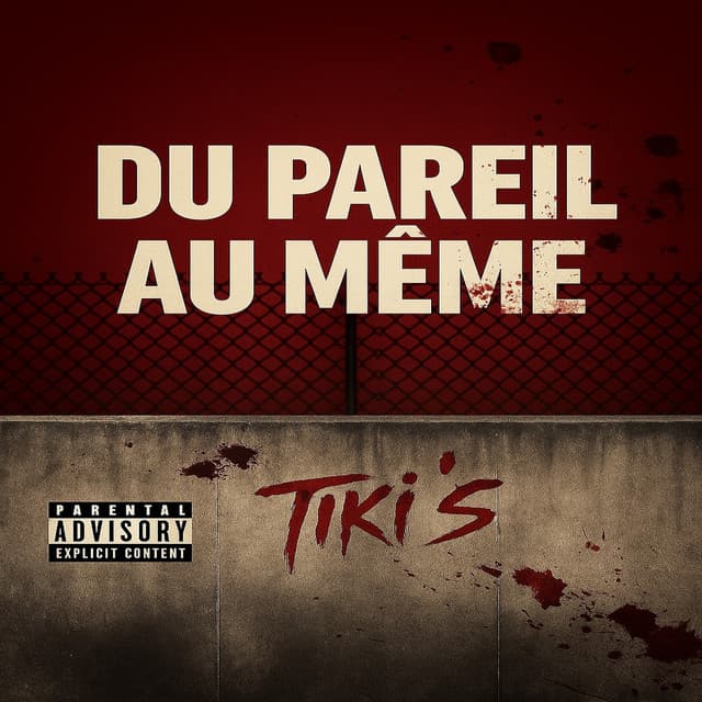 Pochette — Du Pareil au même — Tiki'S
