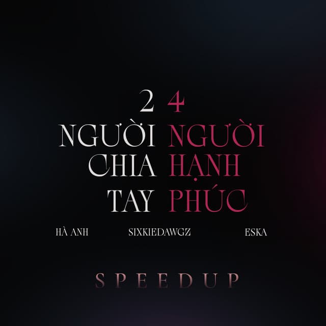 Cover artwork — 2 Người Chia Tay 4 Người Hạnh Phúc (Speedup) — Hà Anh