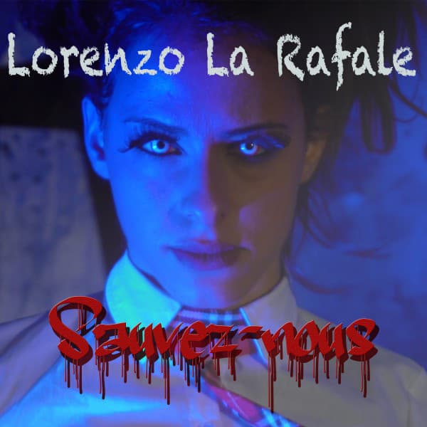 Pochette — Sauvez-nous — Lorenzo La Rafale