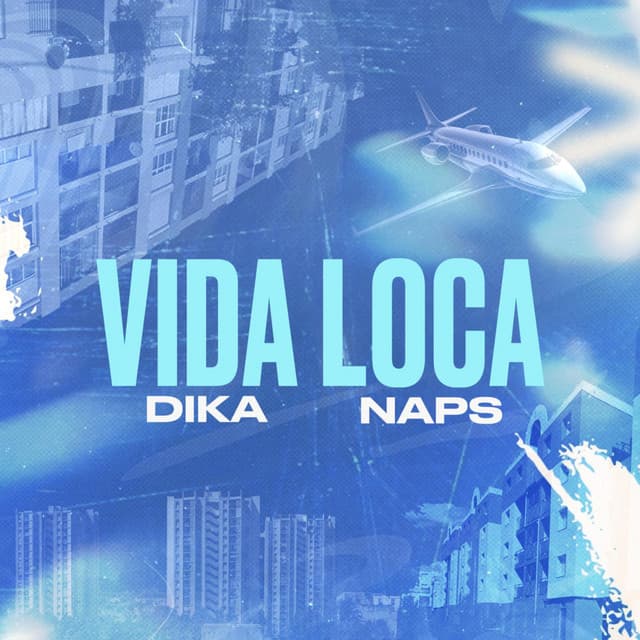 Cover artwork — Vida Loca — Dika