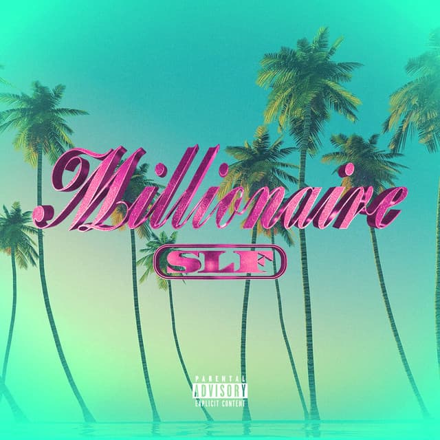 Pochette — MILLIONAIRE (feat. MV Killa, Yung Snapp, Lele Blade, Vale Lambo) — SLF