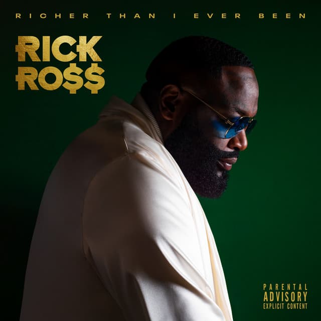 Pochette — Richer Than I Ever Been (Deluxe) — Rick Ross