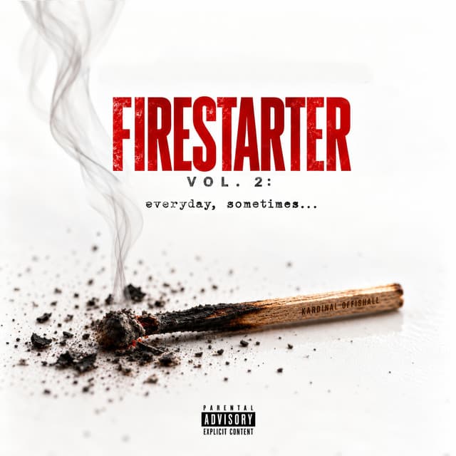 Cover artwork — Firestarter Vol 2: Everyday, Sometimes… — Kardinal Offishall