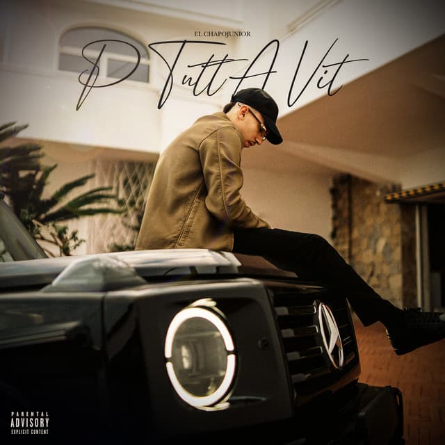 Pochette — P tutt a vit — El Chapo Junior