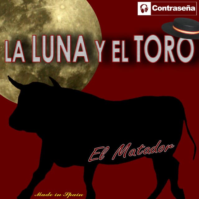 Pochette — La Luna y el Toro (Made In Spain) — El Matador