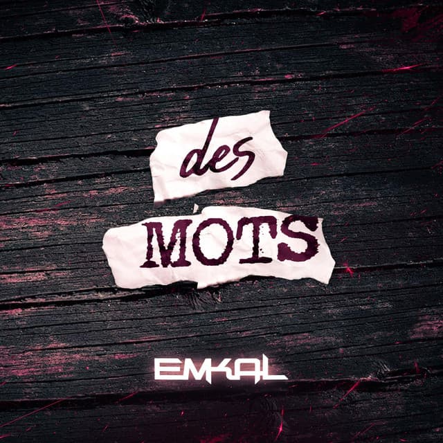 Pochette — Des mots — Emkal
