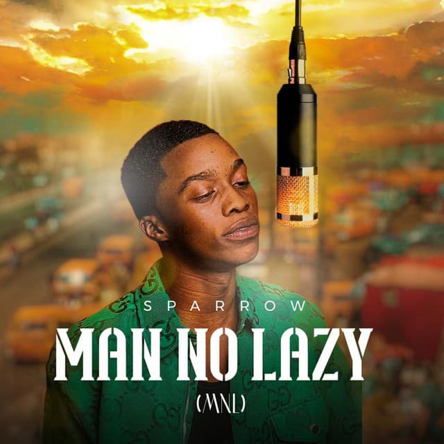 Pochette — MAN NO LAZY (MNL) — Sparrow