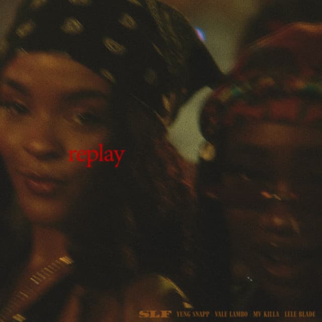 Pochette — REPLAY (feat. MV Killa, Yung Snapp, Lele Blade, Vale Lambo) — SLF