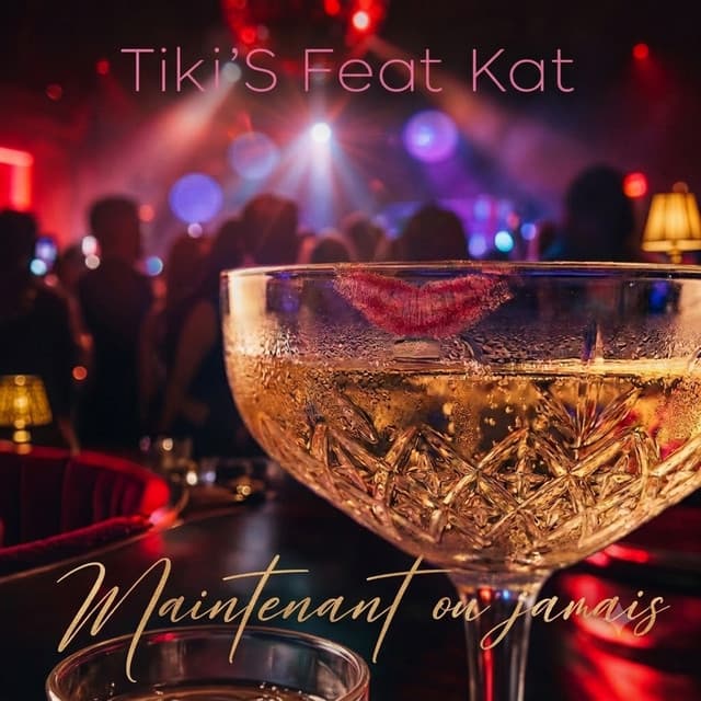 Pochette — Maintenant Ou Jamais — Tiki'S