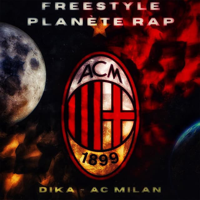 Pochette — AC Milan (Freestyle Planète Rap) — Dika