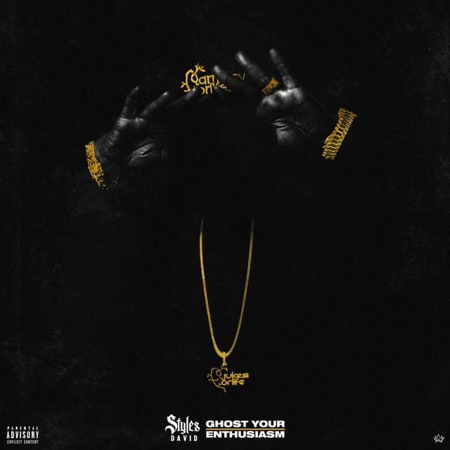 Pochette — Styles David: Ghost Your Enthusiasm — Styles P