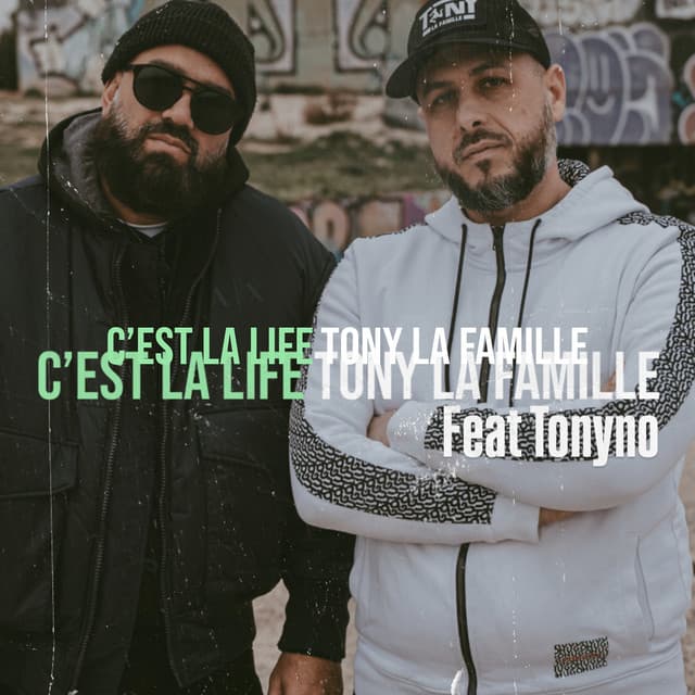 Pochette — C’est la life — Tony La Famille