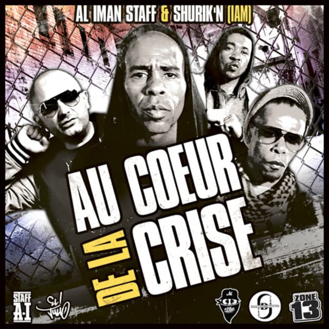 Cover artwork — Au cœur de la crise (feat. Shurik'n) — Al Iman Staff