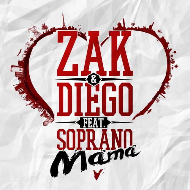 Cover artwork — Mama (feat. Soprano) — Zak & Diego
