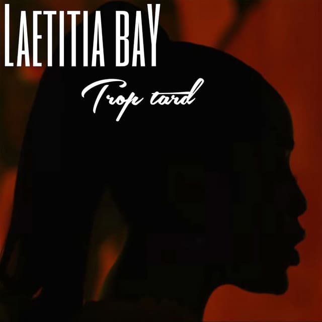 Cover artwork — Trop tard — Laetitia Bay