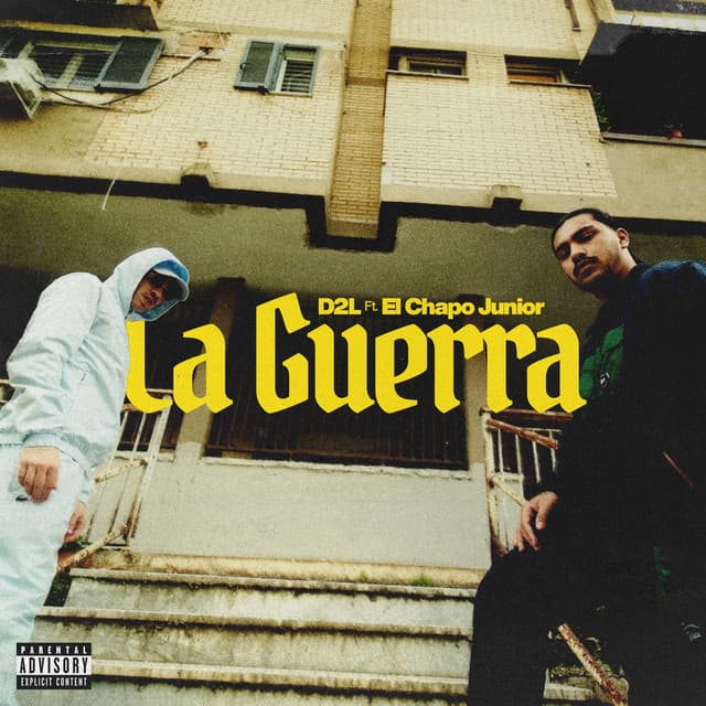 Pochette — La Guerra (feat. El Chapo Junior) — D2L