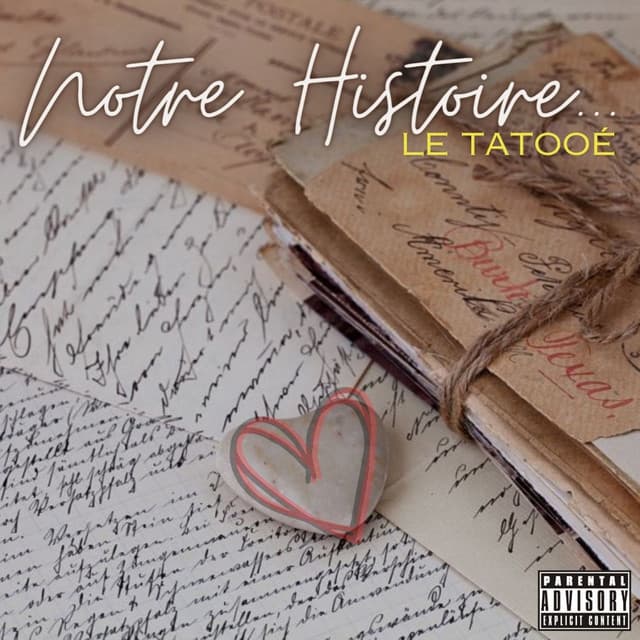Pochette — NOTRE HISTOIRE — Le Tatooé